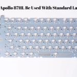 Can Apollo 87HL Be Used With Standard Layout