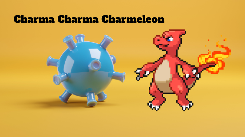 Charma Charma Charmeleon